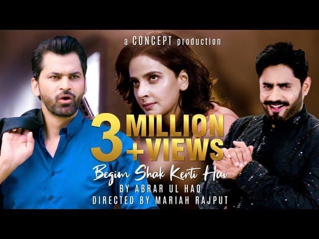 Abrar Ul Haq I Begum Shak Karti Hai | Ft. Saba Qamar Zaman | Punjabi Song i Official Music Video