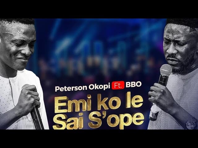 PETERSON OKOPI X. BBO // Emi Ko Le Sai S'ope