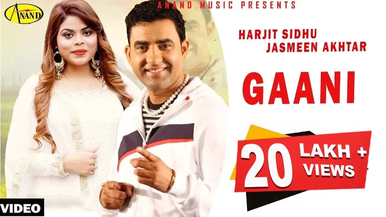 Harjit Sidhu l Jasmeen Akhtar | Gaani | latest Punjabi Song 2018 | Anand Music