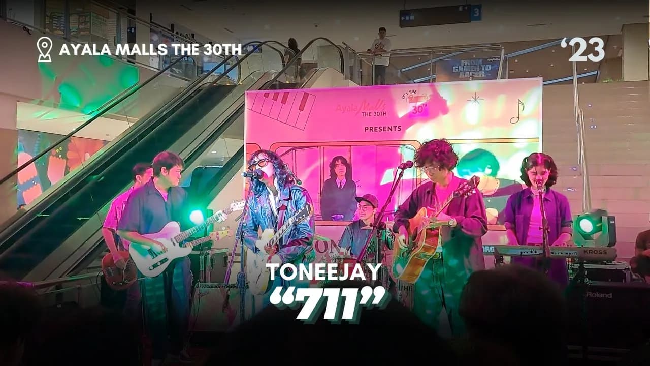 TONEEJAY – 711 [Live at Ayala Malls The 30th 2023]