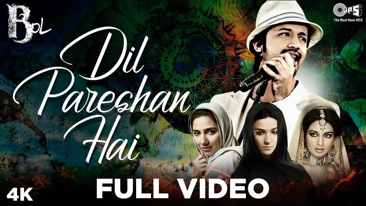 Din Pareshan Hai Full Video - Bol | Atif Aslam, Humaima, Iman Ali, Mahira Khan |  Sajjad Ali, Suman
