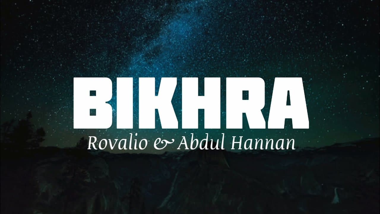 ABDUL HANNAN - BIKHRA LYRICS -  rovalio