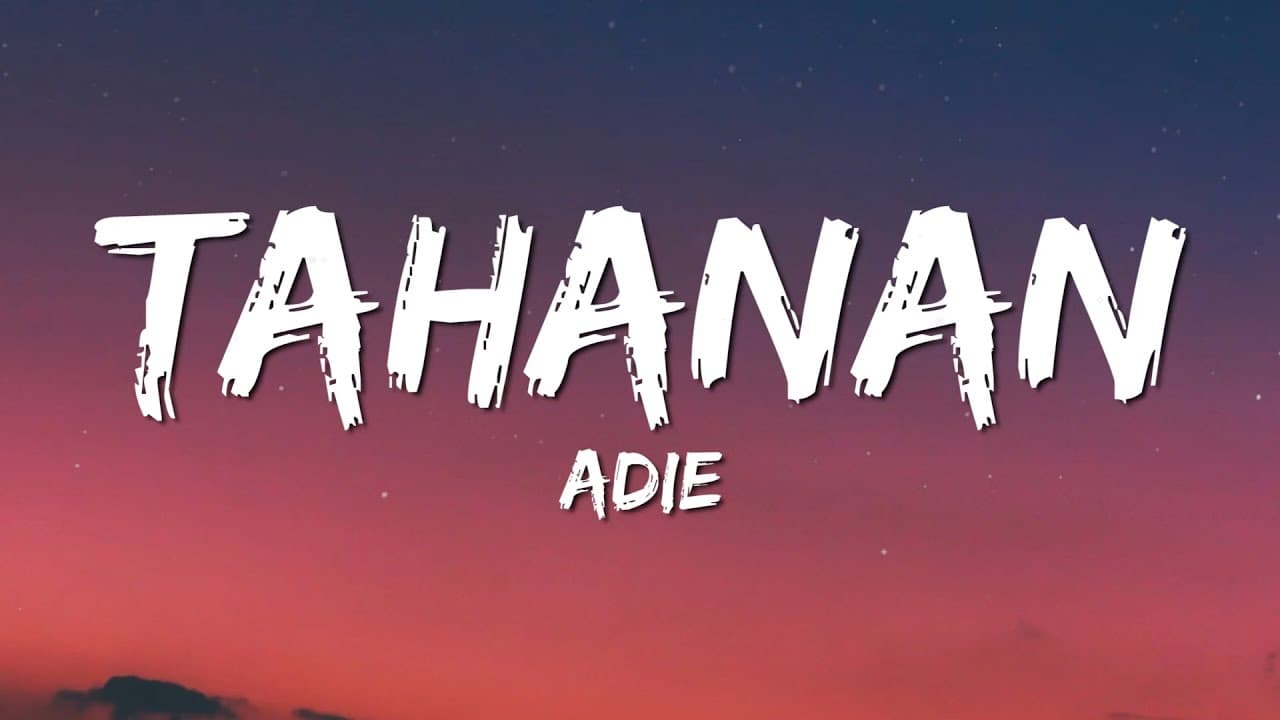 Adie - Tahanan (Lyrics)