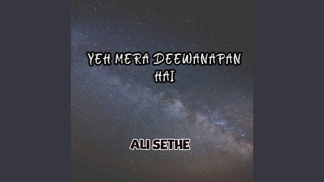 Yeh Mera Deewanapan Hai