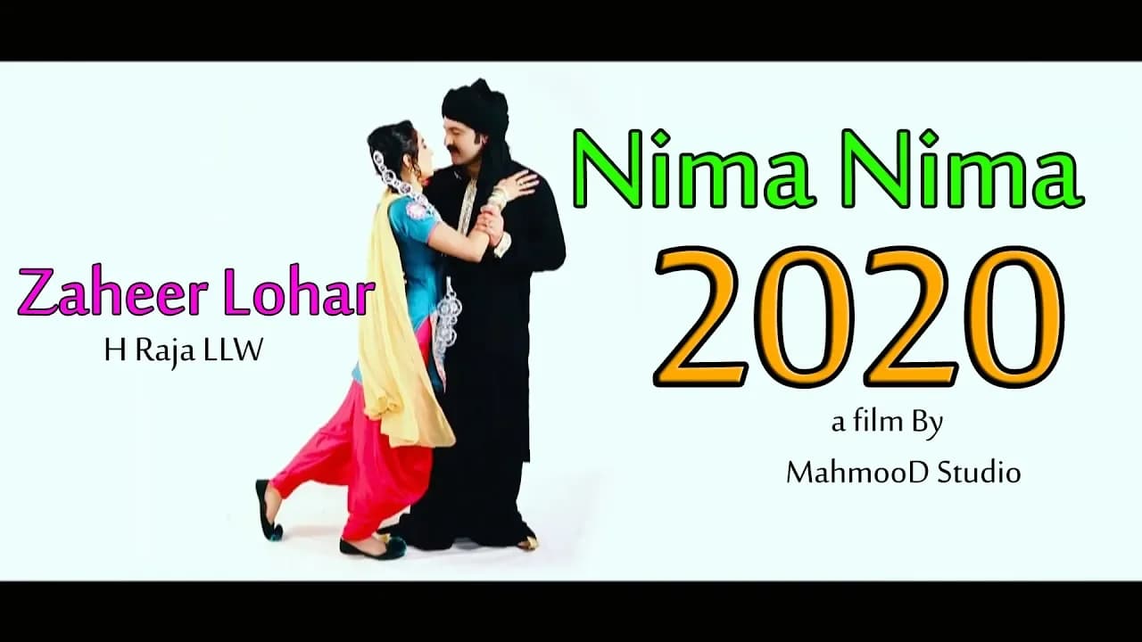 Nima Nima || Zaheer Lohar ft H Raja LLW || Latest Punjabi Song 2020