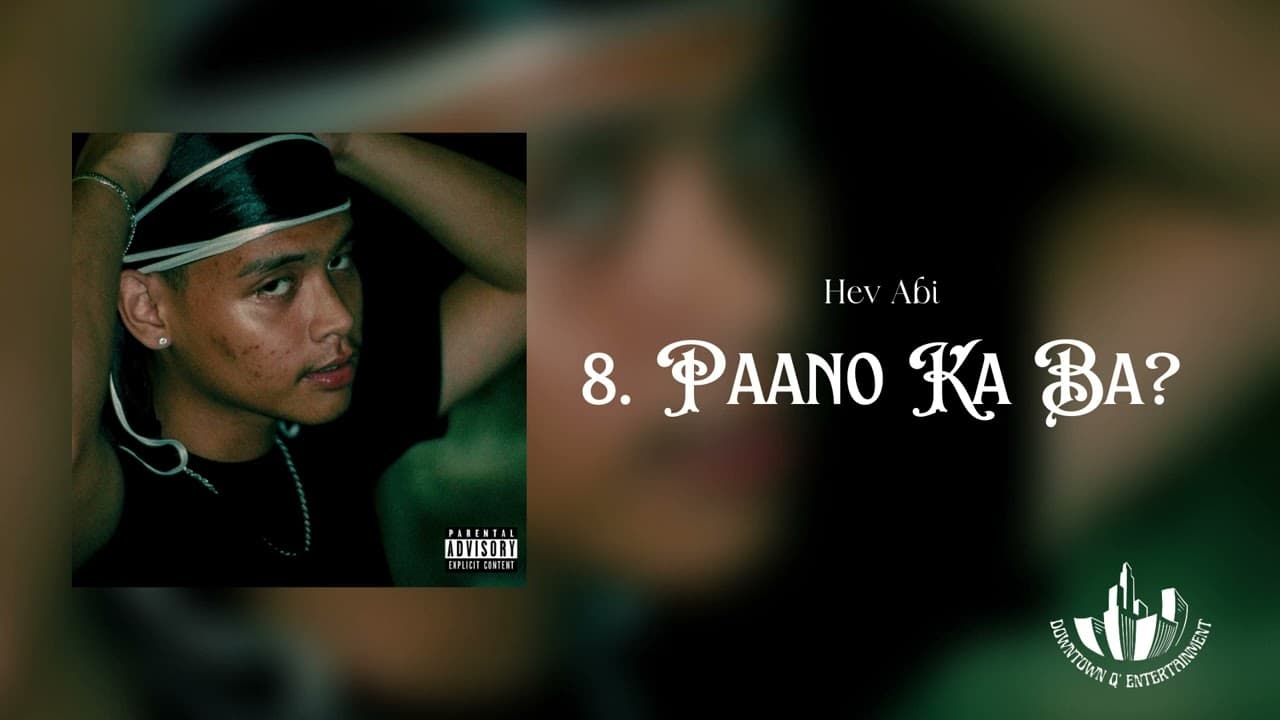 Hev Abi - Paano Ka Ba