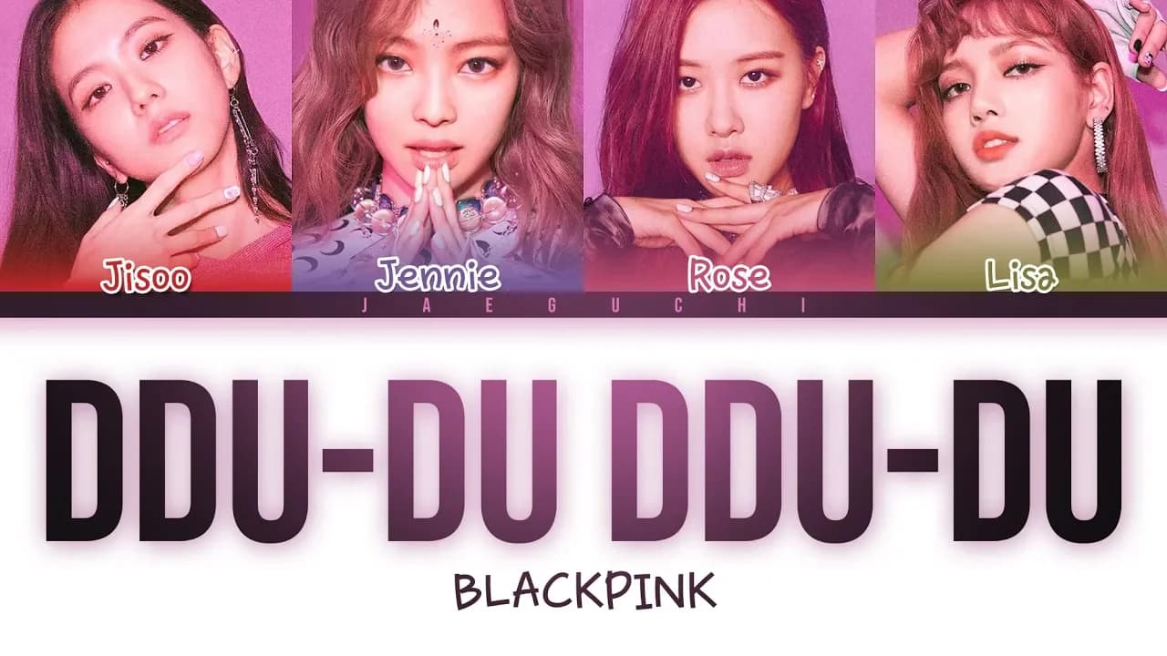 BLACKPINK – DDU-DU DDU-DU (Color Coded Lyrics)