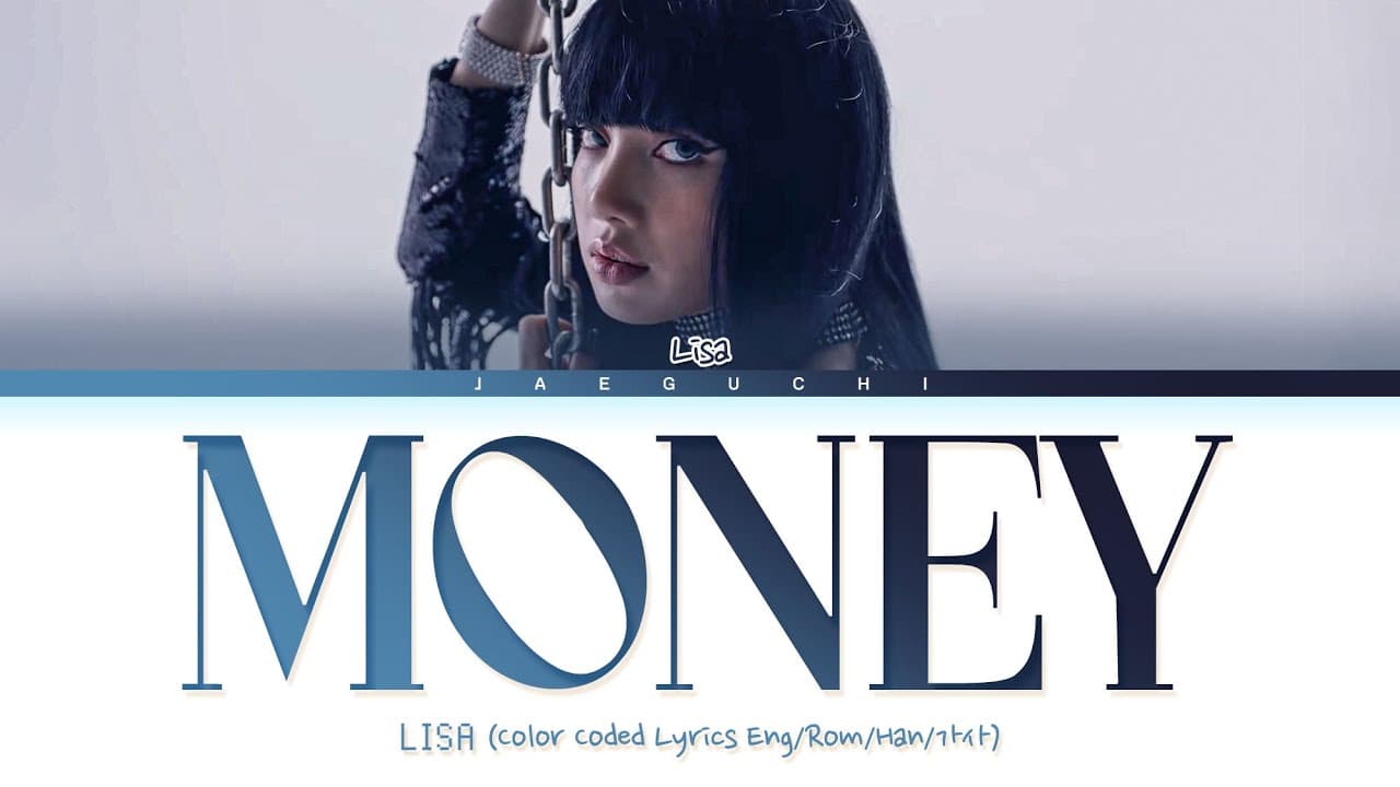 LISA MONEY Lyrics (Color Coded Lyrics)