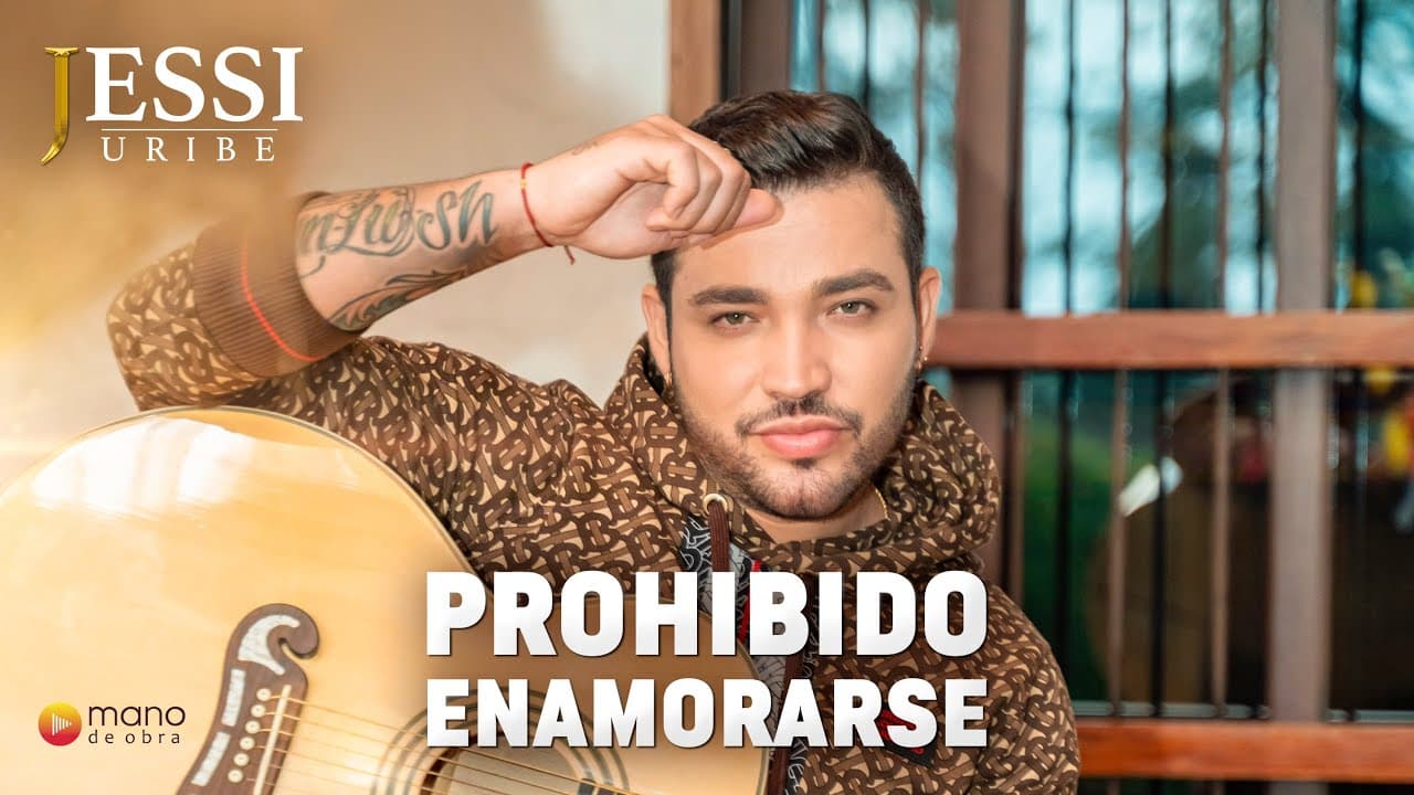 Jessi Uribe - Prohibido Enamorarse