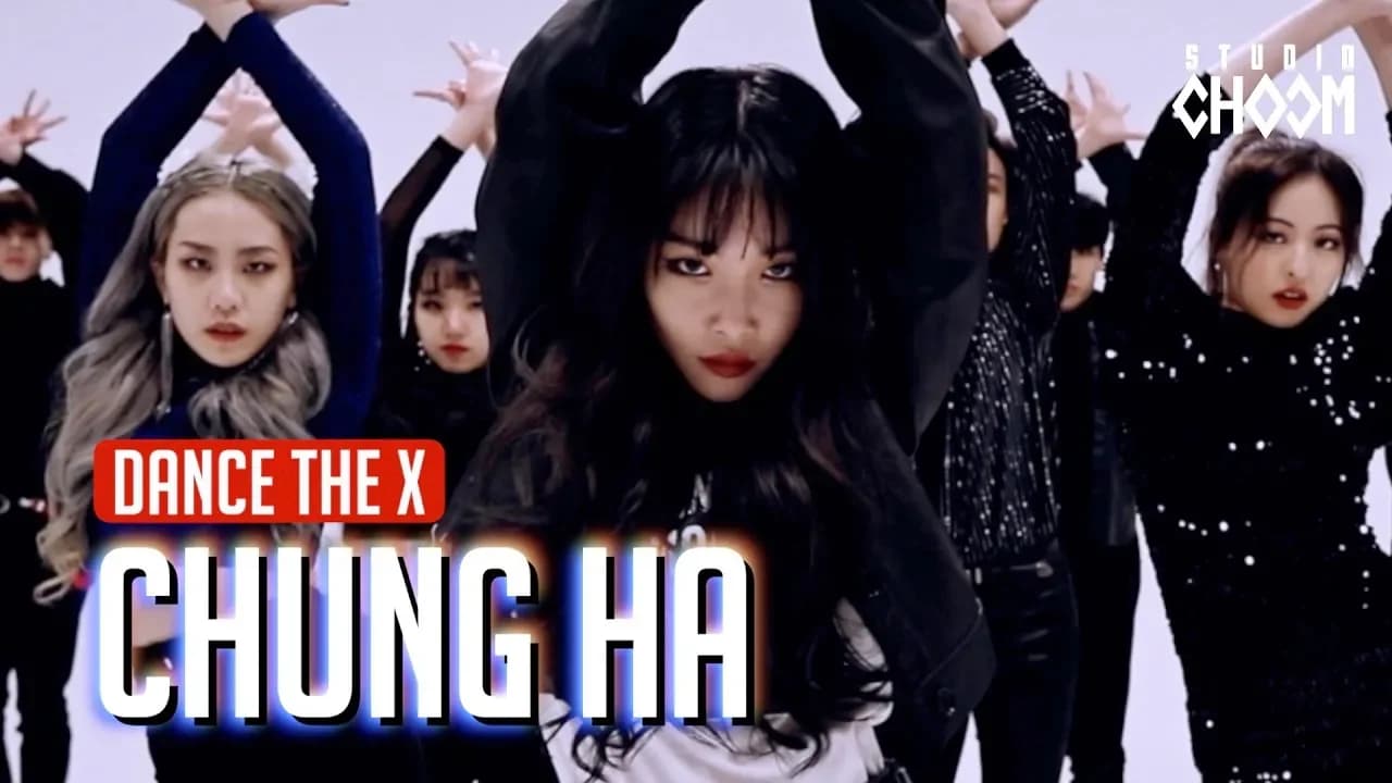 [Dance the X] 청하(CHUNG HA) '벌써 12시(Gotta Go)'