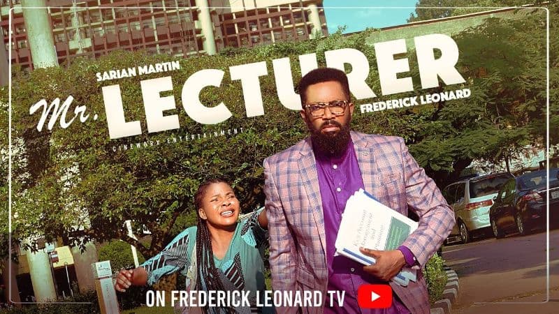 MR LECTURER - FREDERICK LEONARD, SARIAN MARTIN. Latest Full Nigerian Movie. 2024.