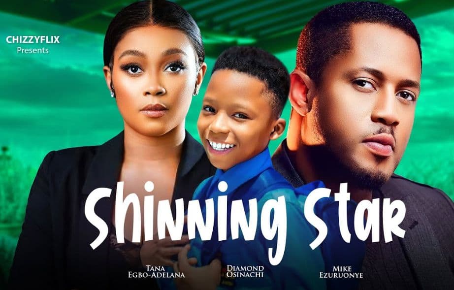 SHINNING STAR - Tana Egbo-Adelana, Mike Ezuruonye, Diamond Osinachi, 2024 Latest Nigerian Movie