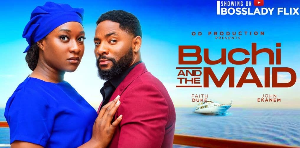 BUCHI AND THE MAID - John Ekanem Nigerian 2024 latest Nollywood Movie