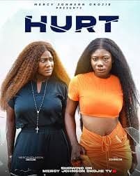 HURT (THE MOVIE) - MERCY JOHNSON NGOZI EZEONU DANIEL LLOYD JOY JOHNSON -2024 NIGERIA NOLLYWOOD MOVIE