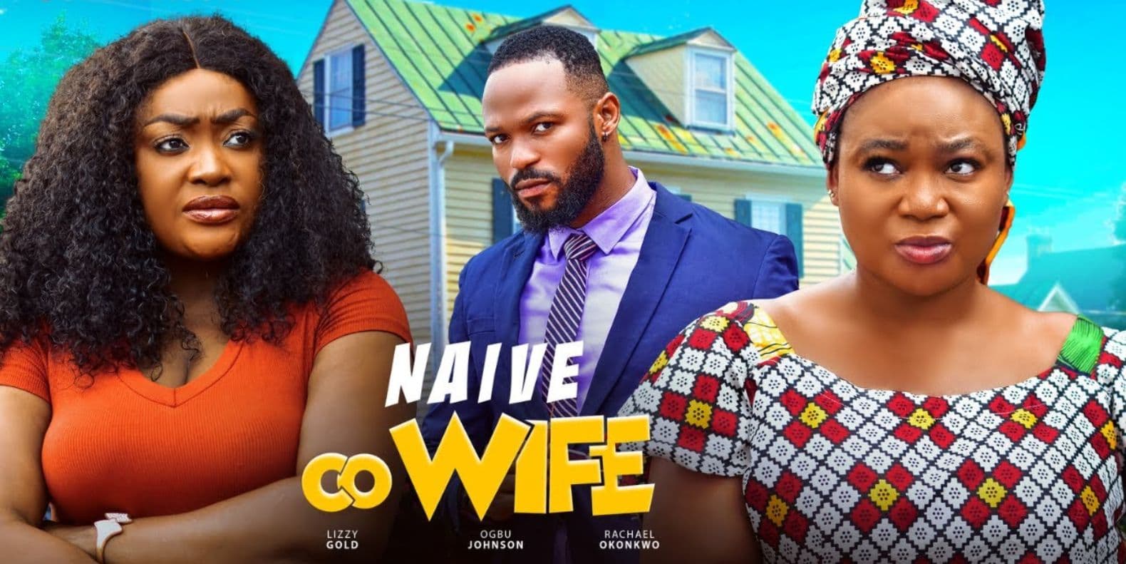 NAIVE CO-WIFE Full Movie - LIZZY GOLD RACHAEL OKONKWO OGBU JOHN 2024 Latest Nigerian Nollywood Movie