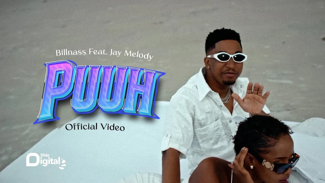Billnass Feat Jay Melody - Puuh (Official Music Video)