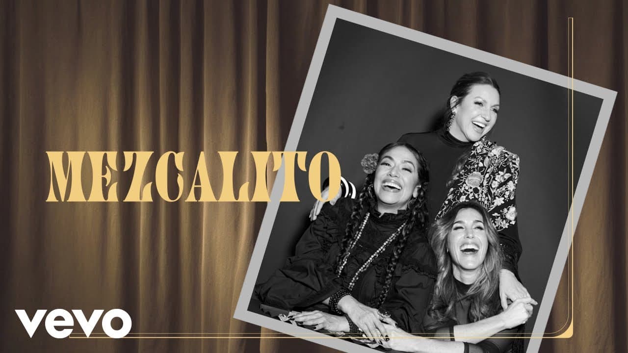 Lila Downs, Niña Pastori, Soledad - Mezcalito (Lyric Video)