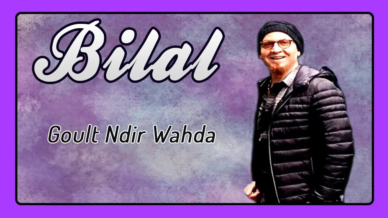 Cheb Bilal - Goult Ndir Wahda