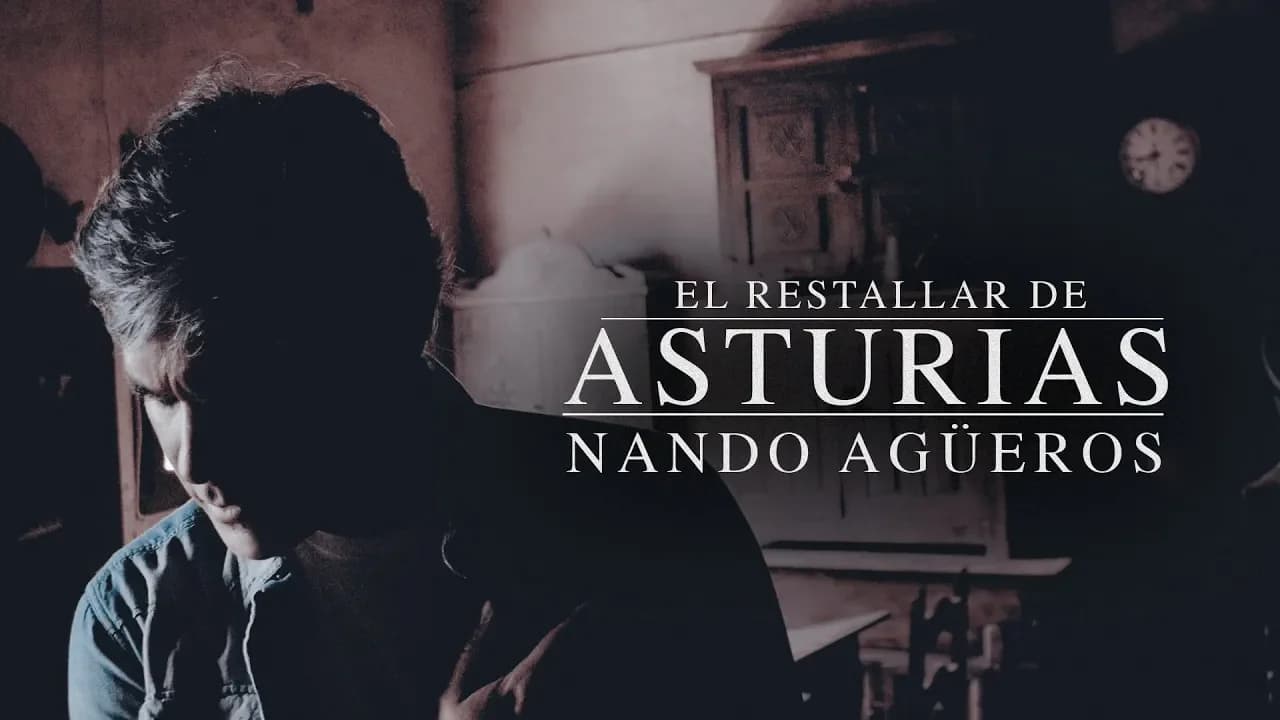 Nando Agüeros - El restallar de Asturias