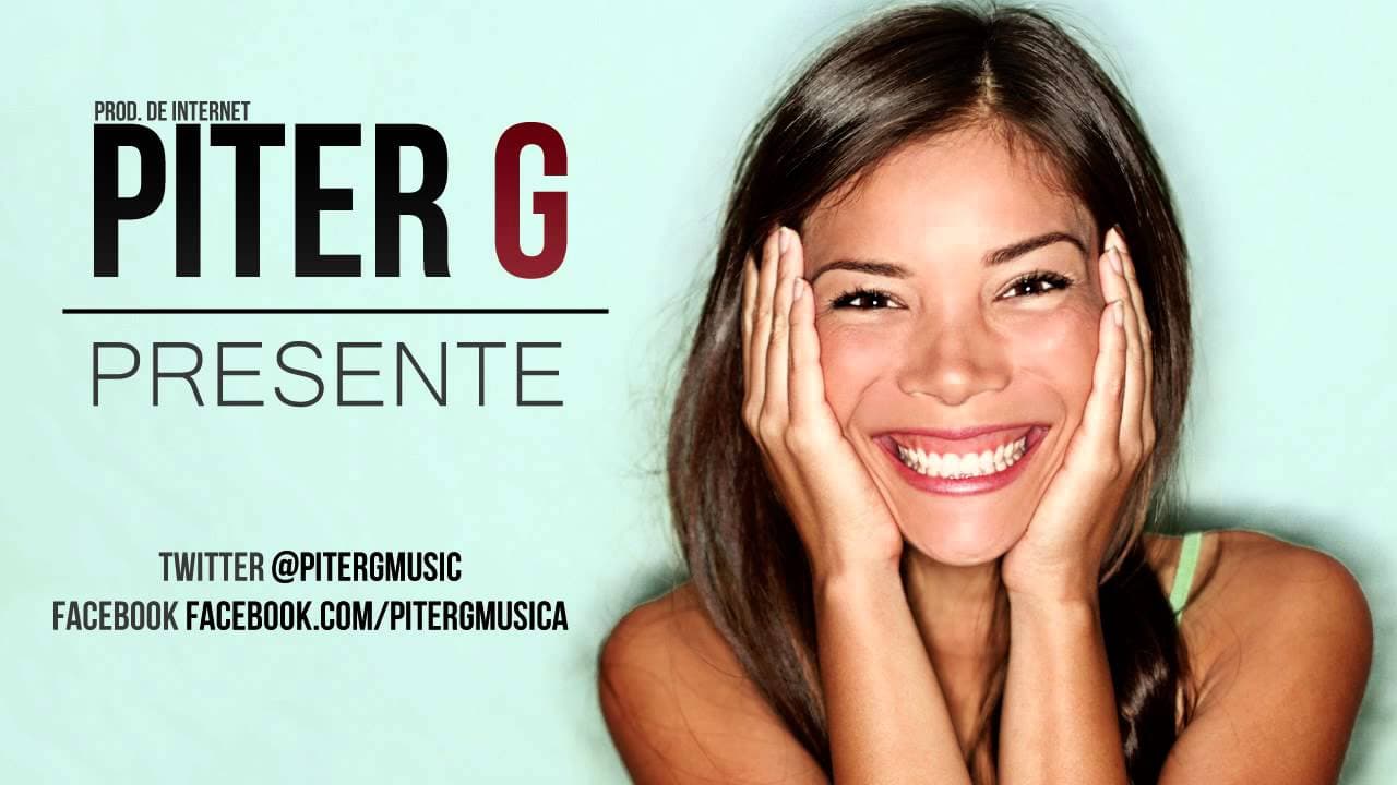Piter-G | Presente