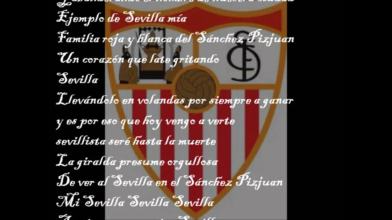 El Arrebato-Himno del Centenario del Sevilla FC