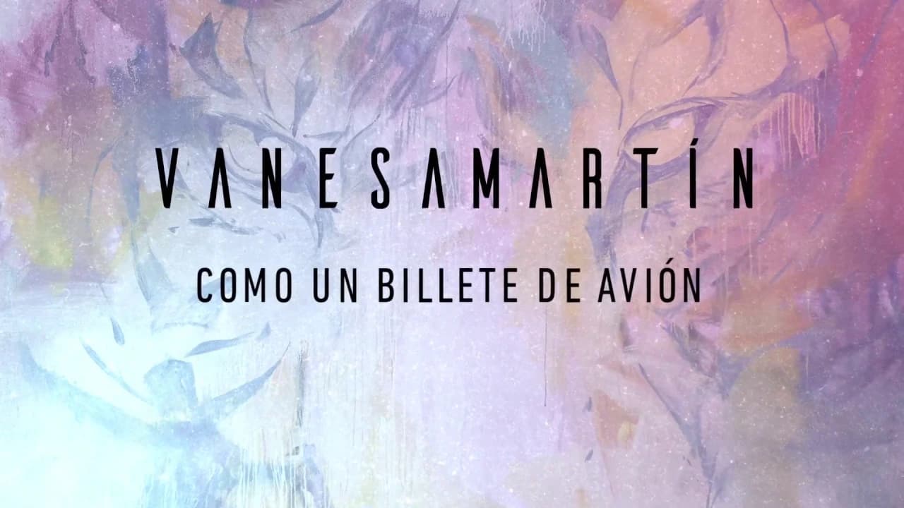 Vanesa Martín - Como un billete de avión (Lyric Video)