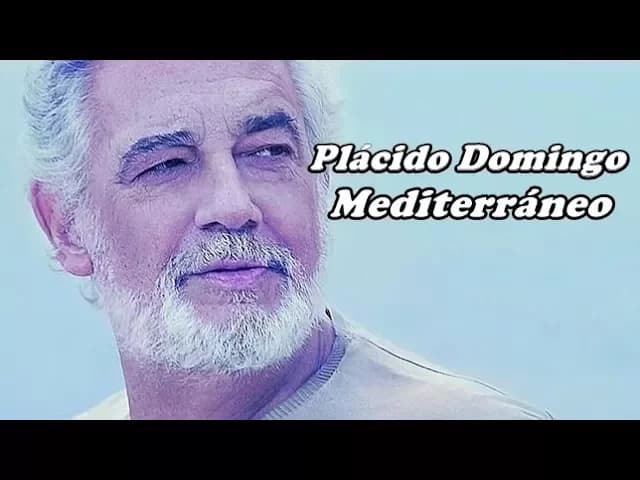 Mediterráneo - Plácido Domingo - Joan Manuel Serrat