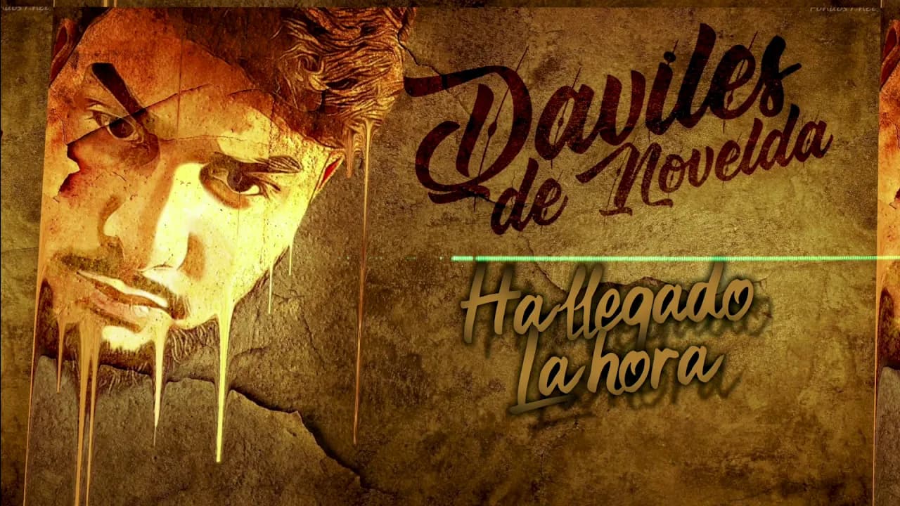 Daviles de Novelda - Ha Llegao' la Hora