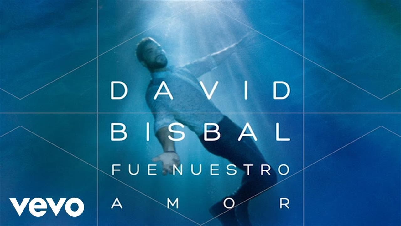 David Bisbal - Fue Nuestro Amor (Audio)