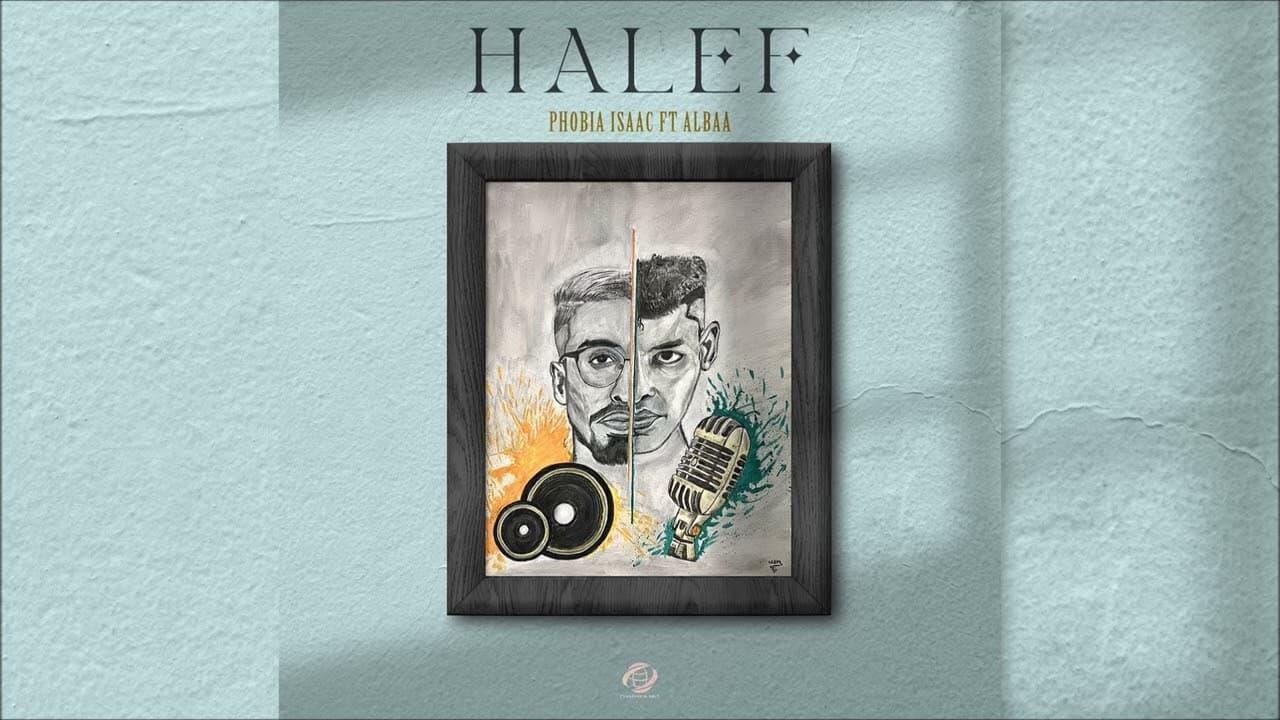 Phobia Isaac Ft. Albaa - Halef