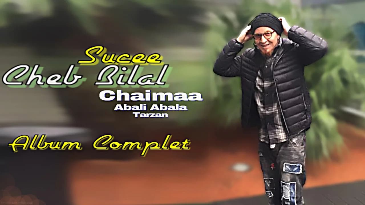 Cheb Bilal - Chada Mahboula