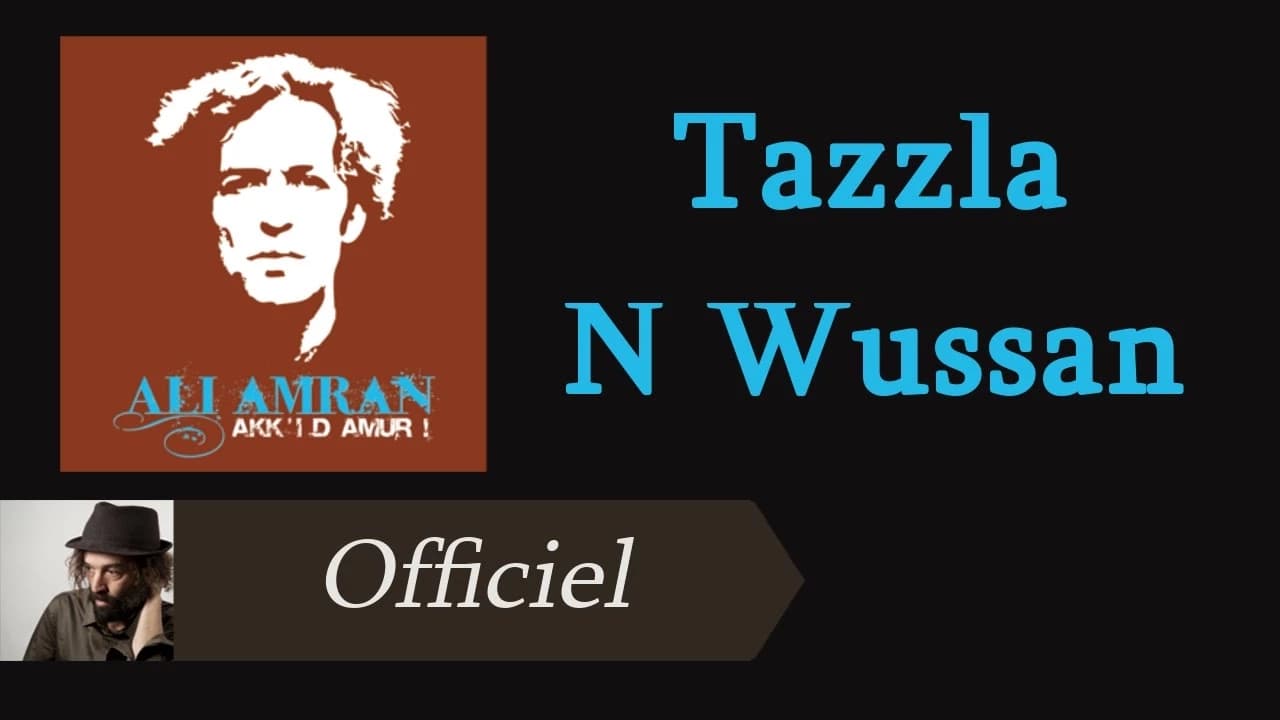 Ali Amran - Tazzla N Wussan [Audio Officiel]