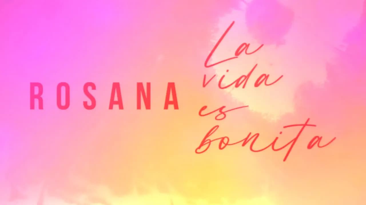 Rosana - La vida es bonita (Por ellas 2020) [Lyric Video Oficial]