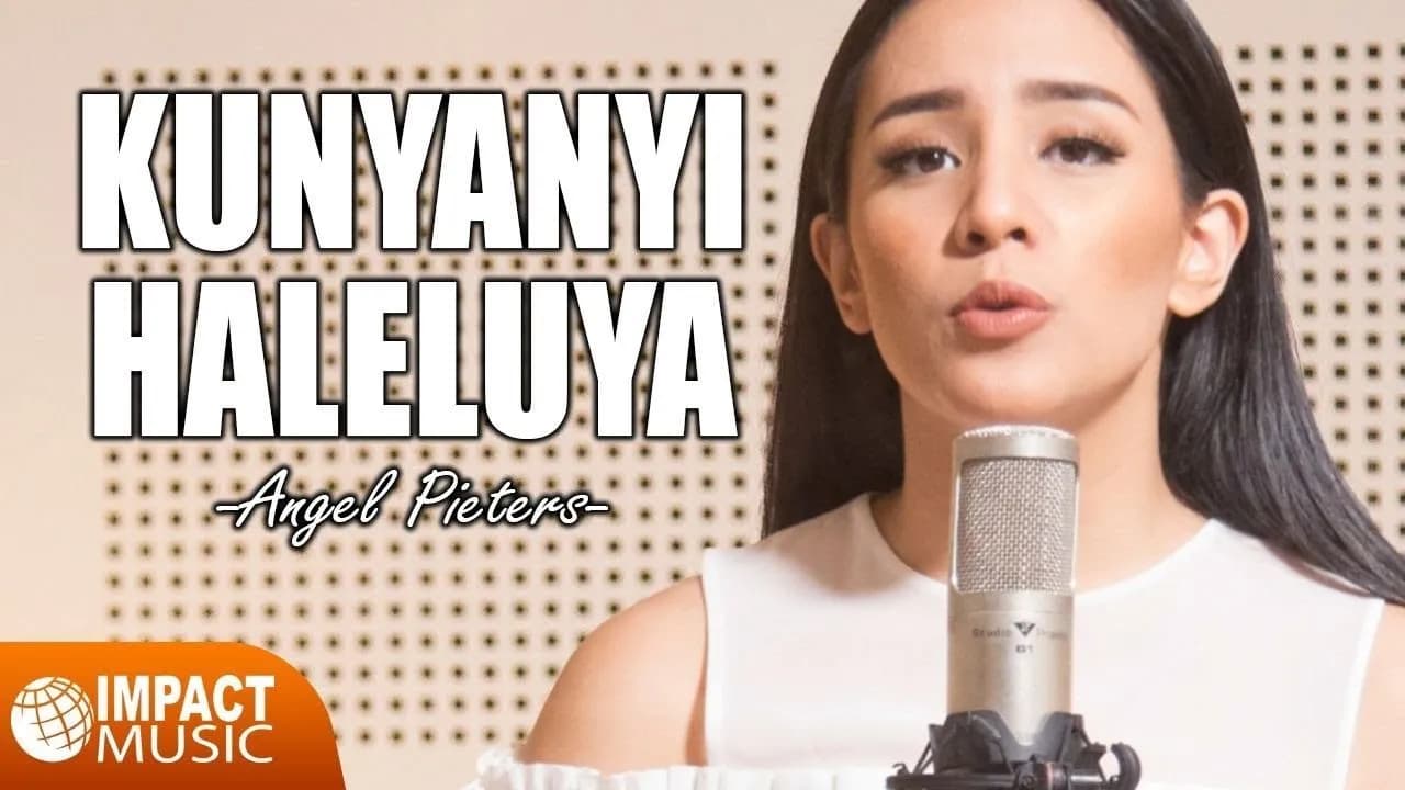 Kunyanyi Haleluya - Angel Pieters |Official Music Video| - Lagu Rohani