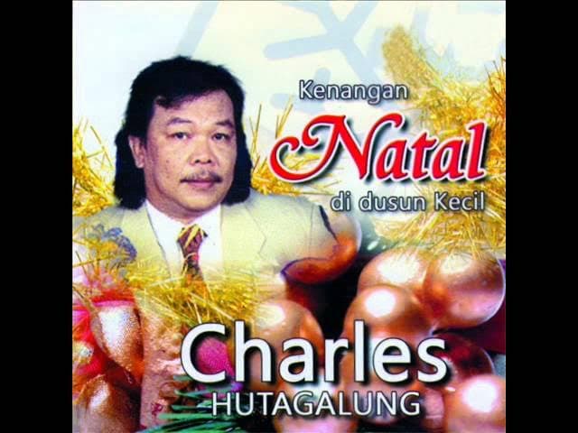 Charles Hutagalung -Natal di dusun kecil