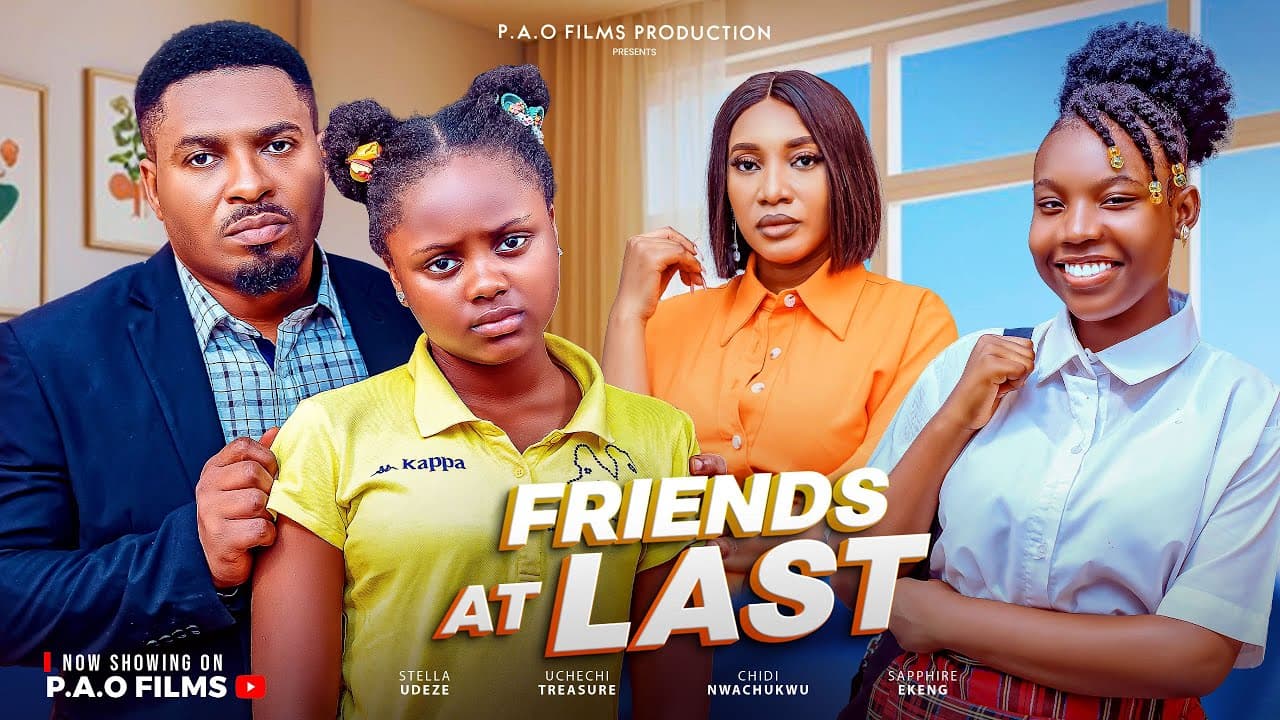 FRIENDS ATLAST  - New 2025 Nigerian movie starring Stella Udeze Treasure Uchechi Chidi Nwachukwu