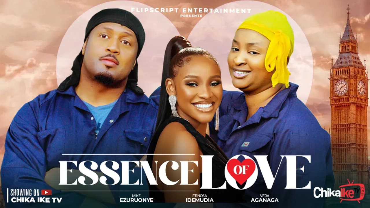 ESSENCE LOVE - MIKE EZURUONYE, ETINOSA IDEMUDIA AND VERA AGANAGA. NEW 2025 NOLLYWOOD MOVIE
