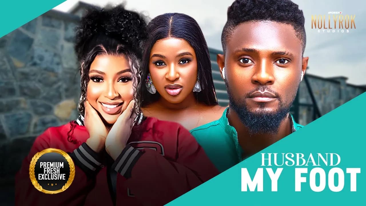 Husband My Foot (Chinoso Arubayi Maurice Sam) - Nigerian Movies | Latest Nigerian Movie 2025