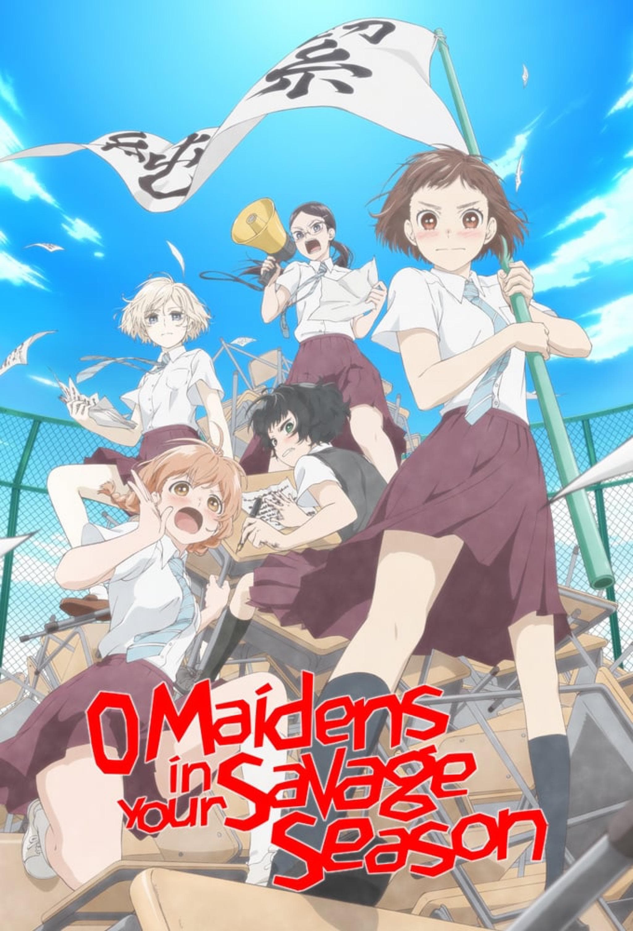 O Maidens in Your Savage Season [English]