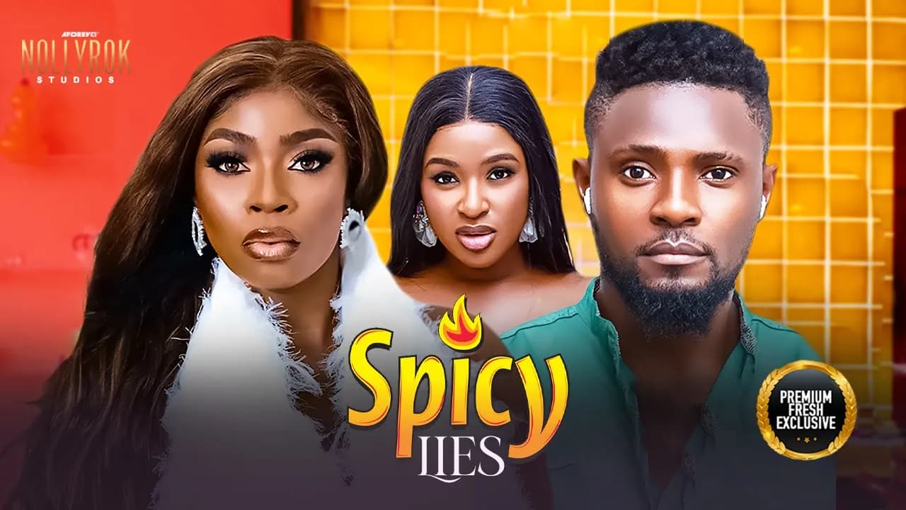 Spicy Lies (Maurice Sam Chinonso Arubayi Bolaji) - Nigerian Movies | Latest Nigerian Movie 2025