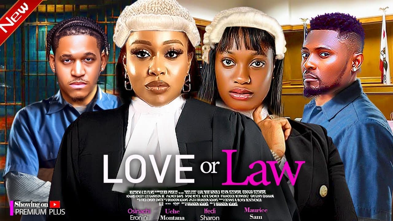 LOVE OR LAW  - UCHE MONTANA, MAURICE SAM, IFEDI SHARON, OSINACHI ERONINI LATEST 2025 NIGERIAN MOVIE