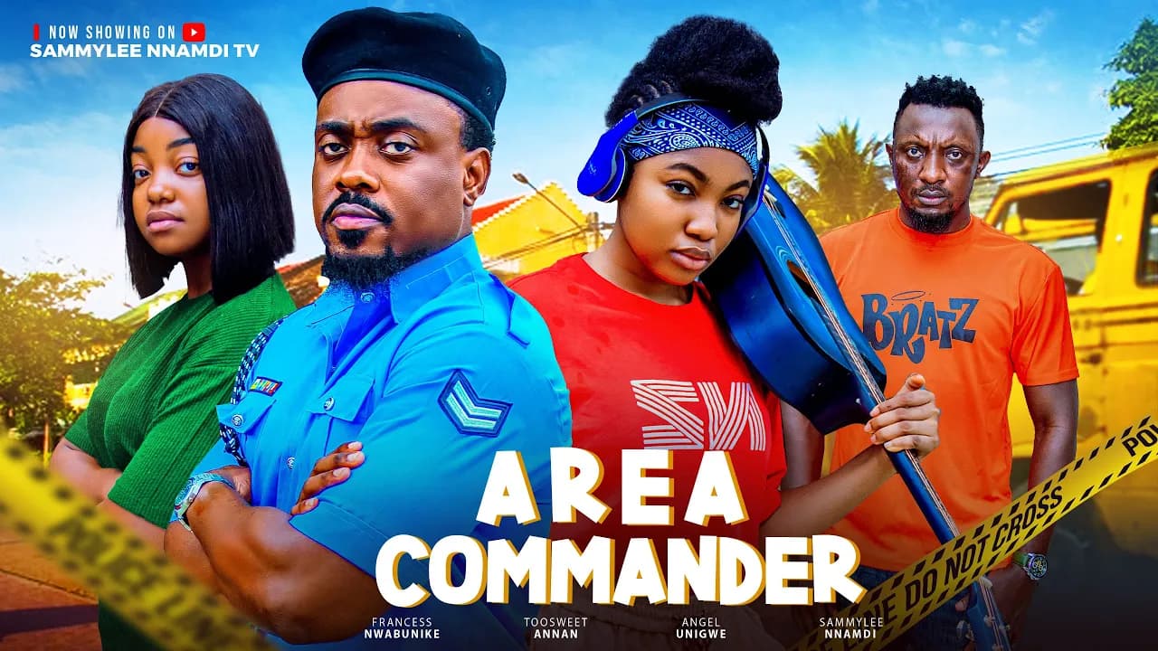AREA COMMANDER (D MOVIE) Annan Toosweet, Angel Unigwe Sammylee Nnamdi -2025 Nigerian Nollywood Movie