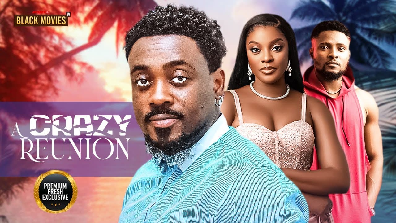 CRAZY REUNION (MAURICE SAM, MIWA OLORUNFEMI, TOOSWEET ANNANG) Latest Nigerian Movie 2025