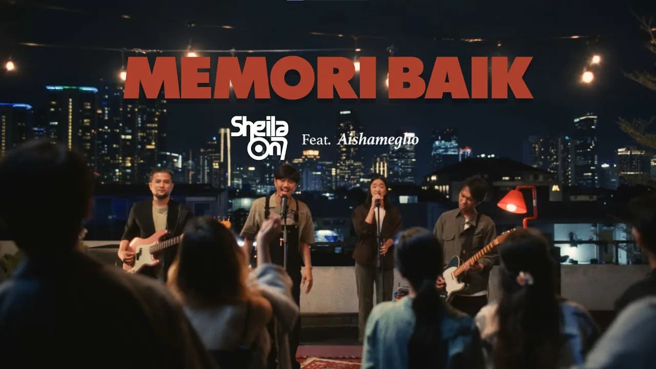 Sheila on 7 - Memori Baik feat. Aishameglio [Official Music Video]