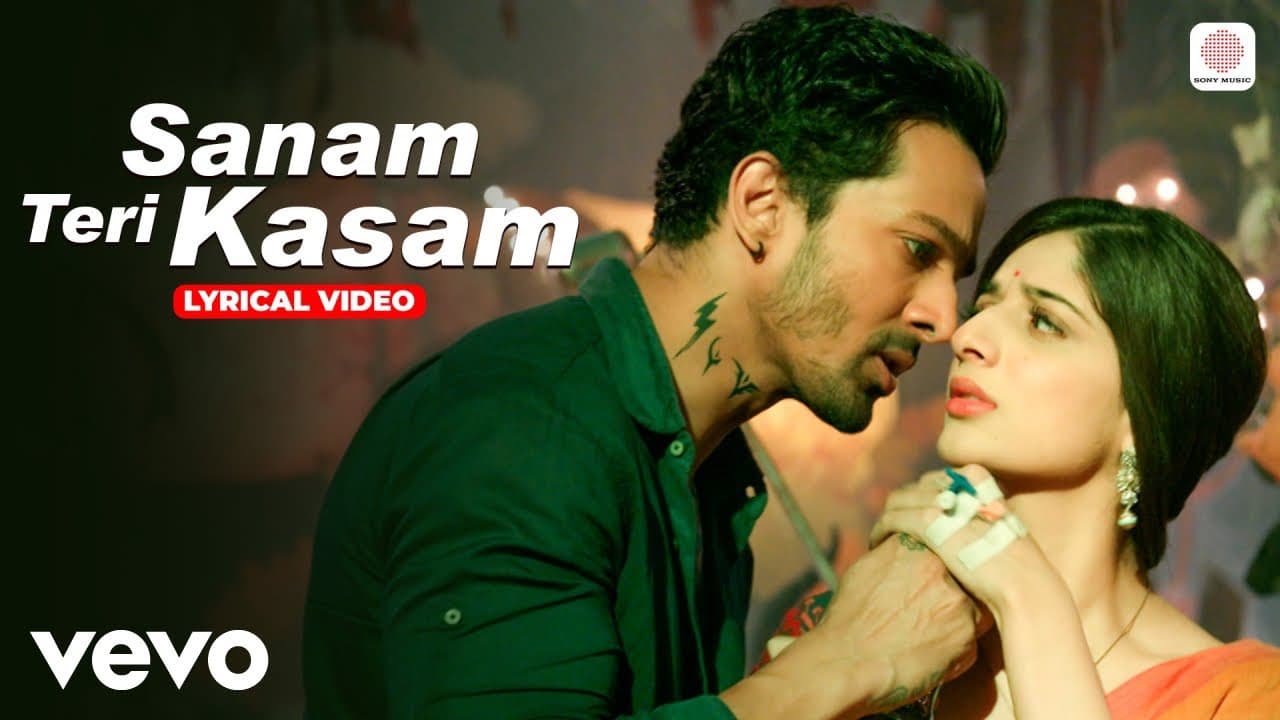 Sanam Teri Kasam, (Lyrical Video) - Harshvardhan, Mawra | Ankit Tiwari | Palak M | Himesh Reshammiya
