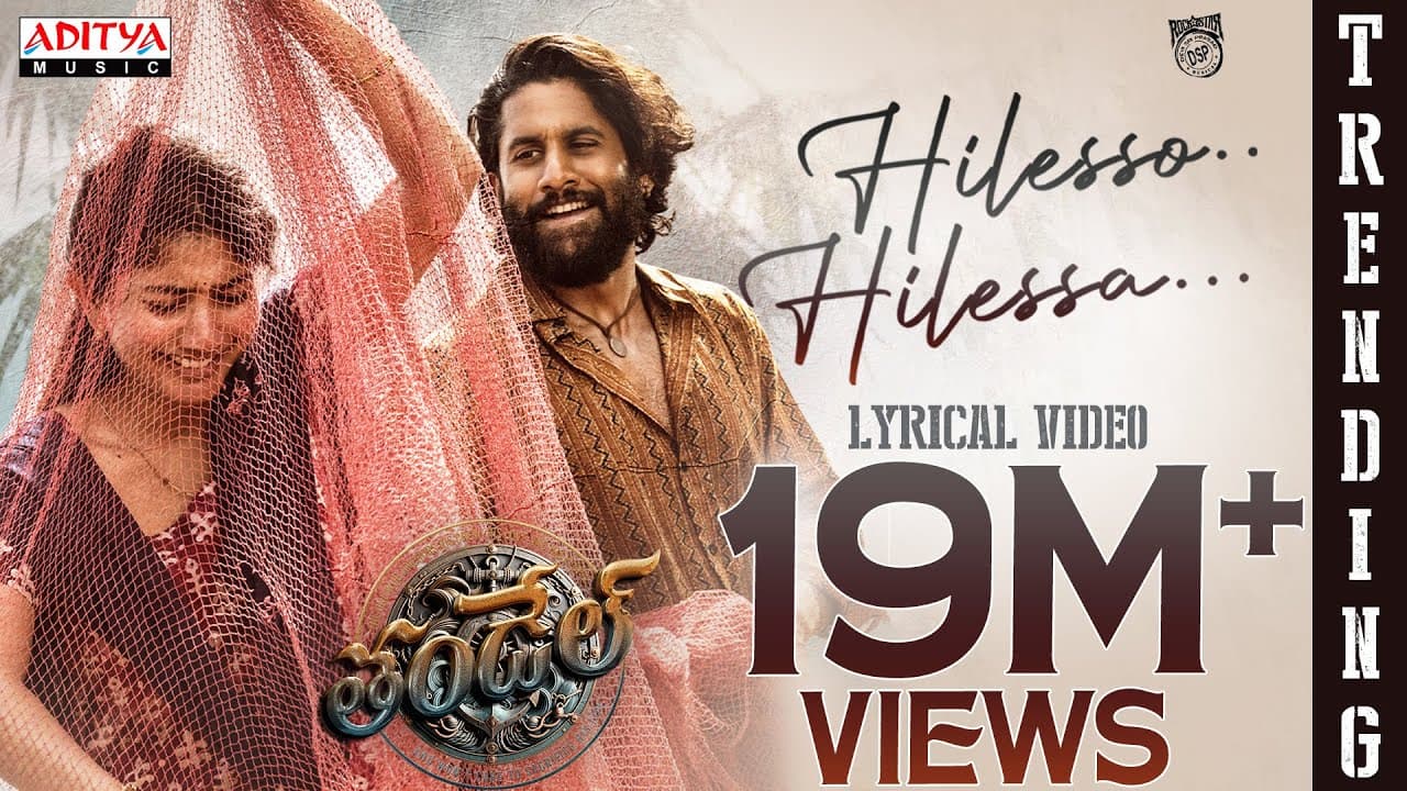 Hilesso Hilessa Lyrical | Thandel | Naga Chaitanya, Sai Pallavi |Nakash Aziz, Shreya Ghoshal | DSP