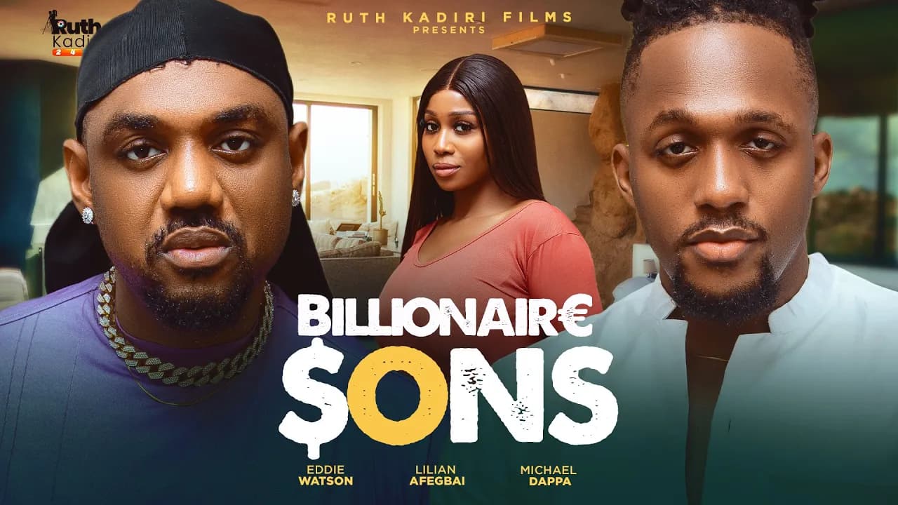 THE BILLIONAIRE SONS - FEATURING EDDIE WATSON, MICHEAL DAPPA & LILIAN AFEGBAI