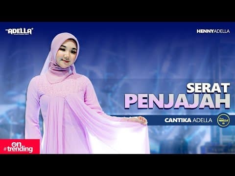 SERAT PENJAJAH - Cantika Adella - OM ADELLA