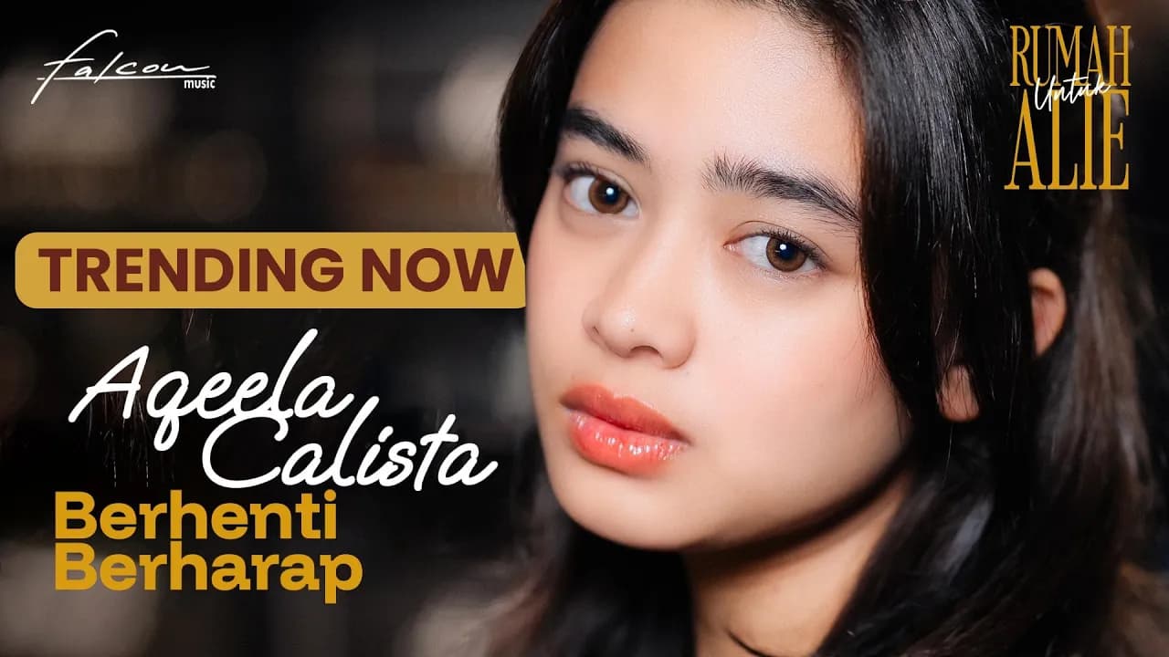 Aqeela Calista - Berhenti Berharap | Official Music Video I Ost Rumah Untuk Alie 17 April di Bioskop