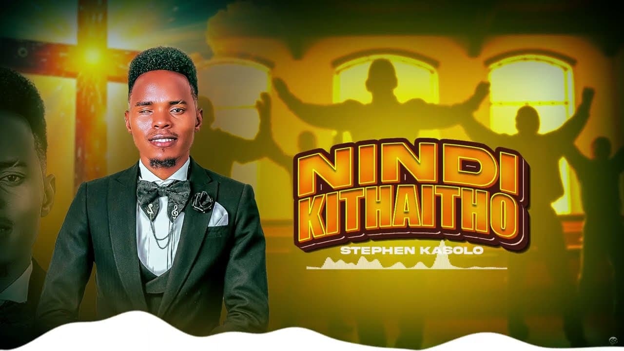 Stephen Kasolo - Nindi Kithaitho ( Official Lyrics). *812*57#